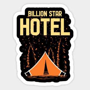 Billion Star Hotel - For Campers Sticker